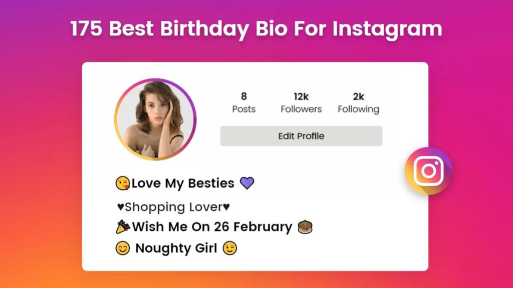 180+ Best Birthday Bio For Instagram (Ready To Use)